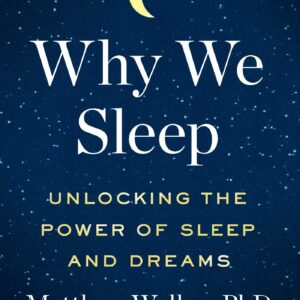 Why We Sleep